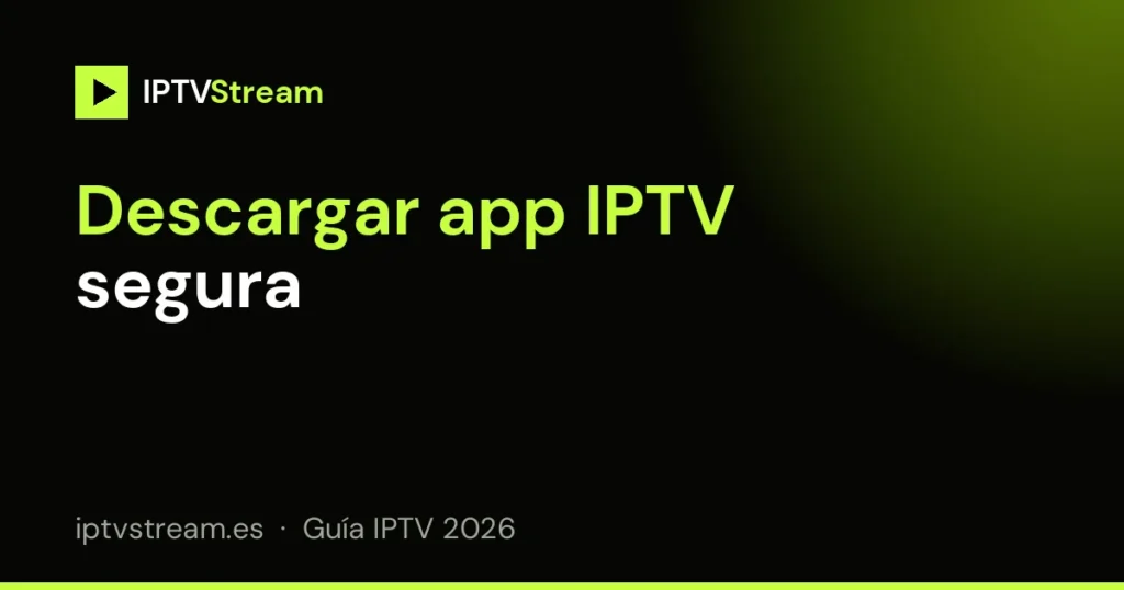 Descargar una app IPTV desde la tienda oficial