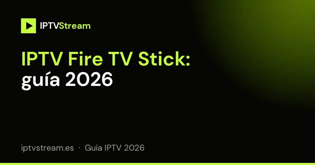 IPTV Fire TV Stick