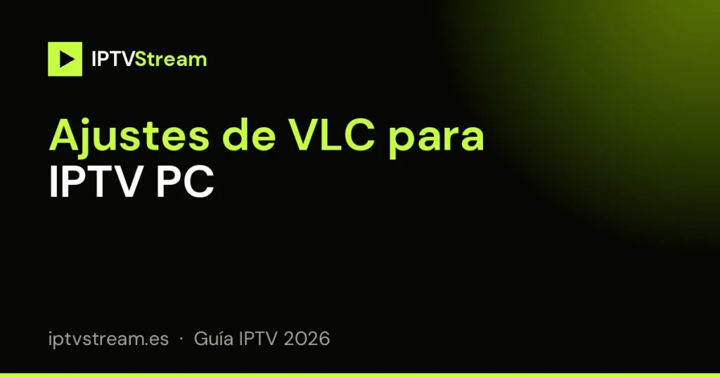 Configurar VLC para IPTV PC